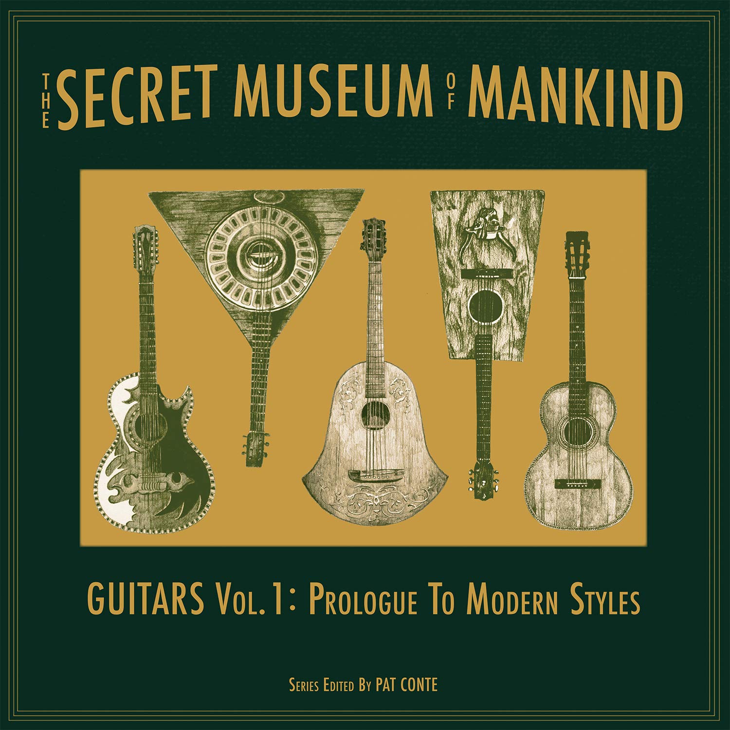 The Secret Museum of Mankind: Guitars Vol. 1: Prologue to Modern Styles (LP) [VINYL]
