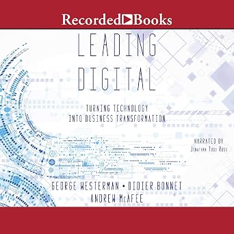 Leading Digital Turning Technology Into Business Transformation