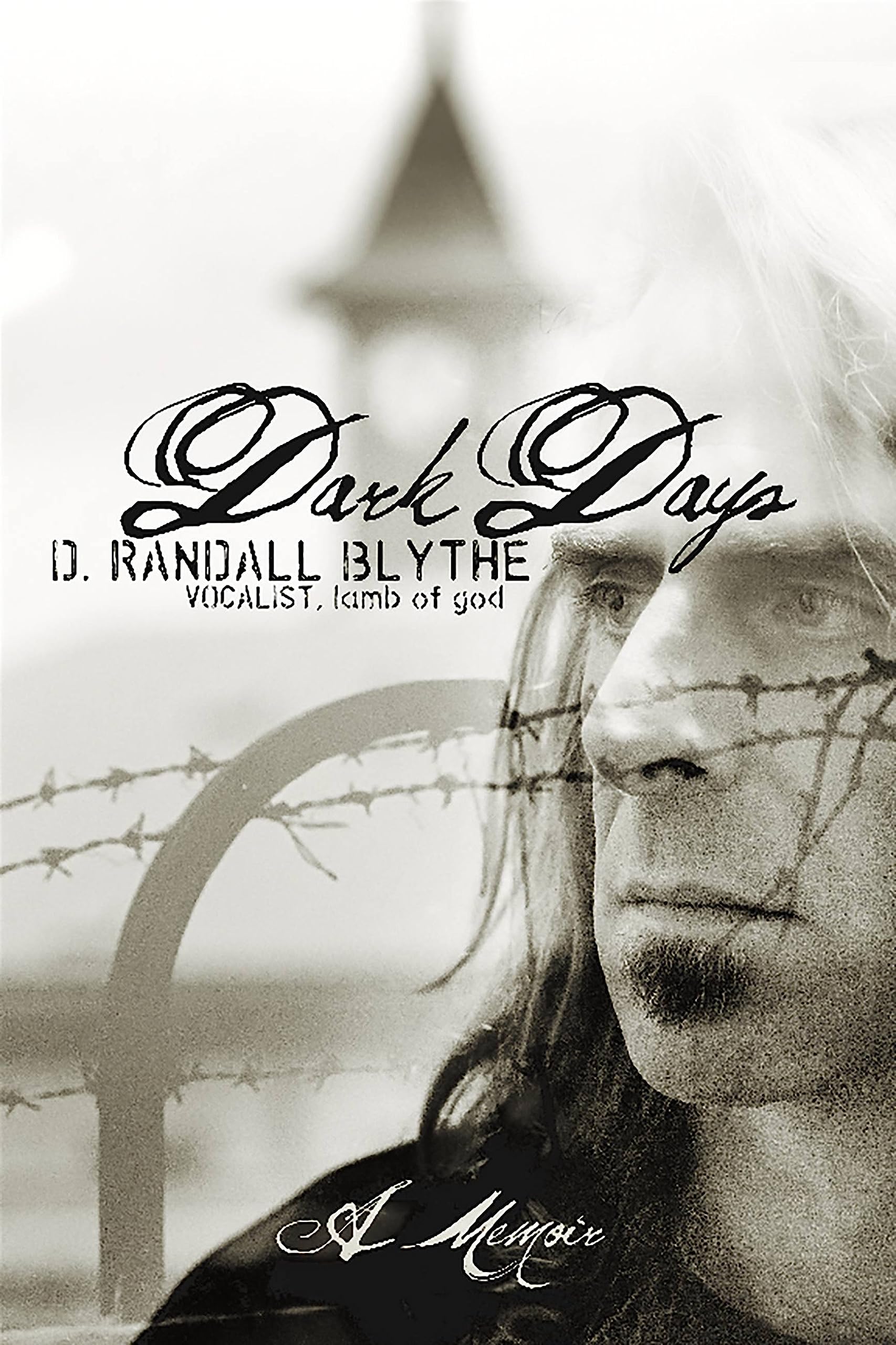 Dark Days: A Memoir