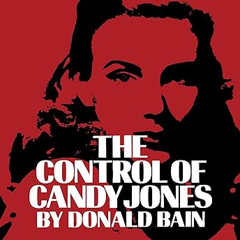 The Control of Candy Jones Audiobook by Donald Bain