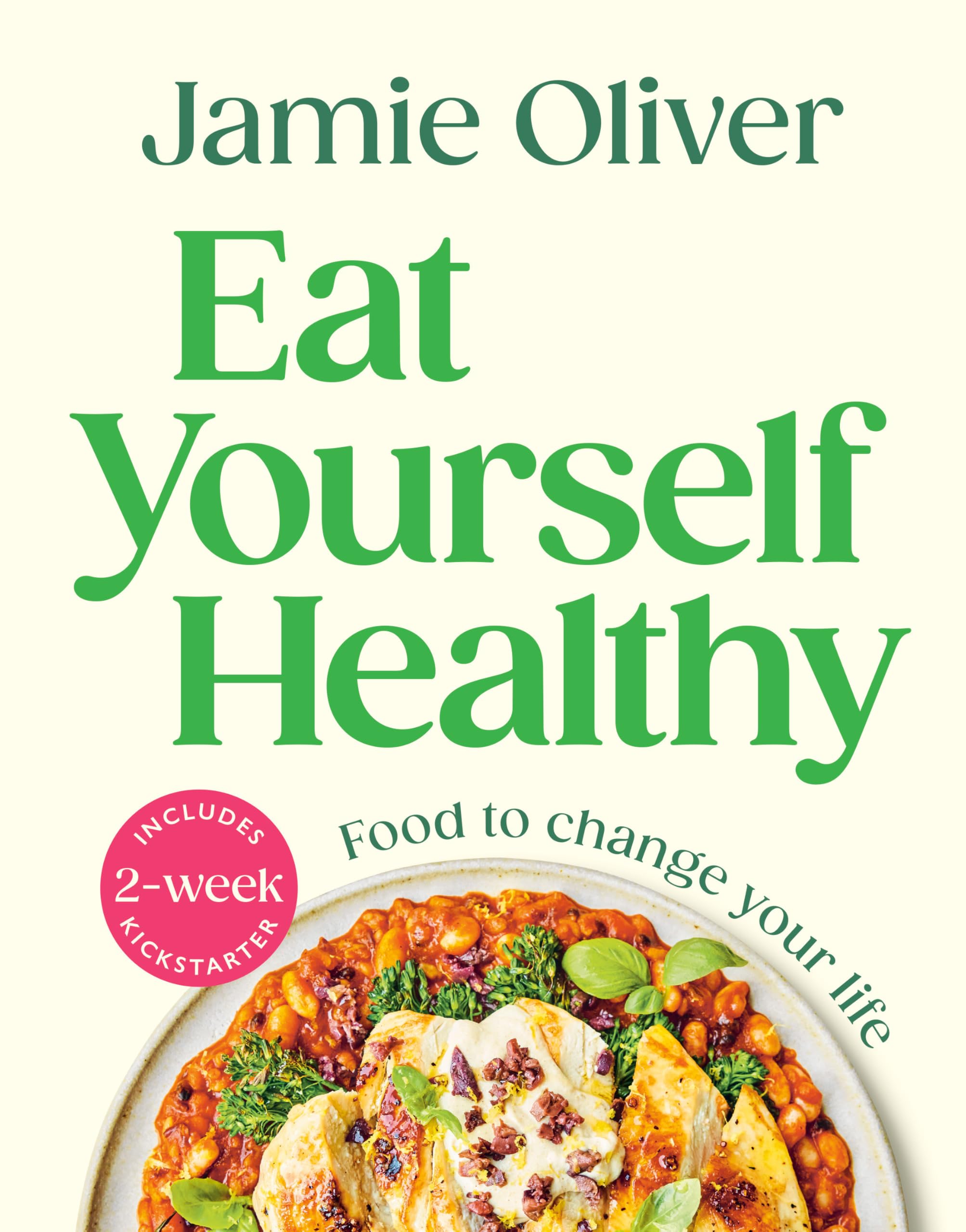 Cover image of Eat Yourself Healthy by Jamie Oliver