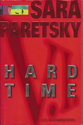 Hard Time: A V.I. Warshawski Novel
