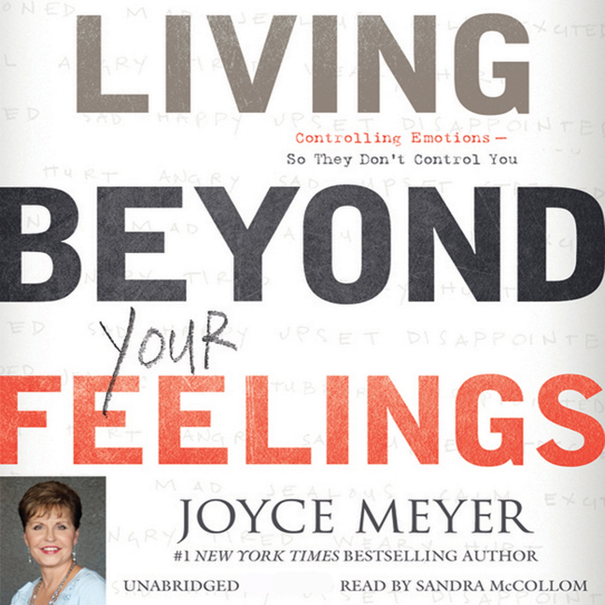 Living Beyond Your Feelings