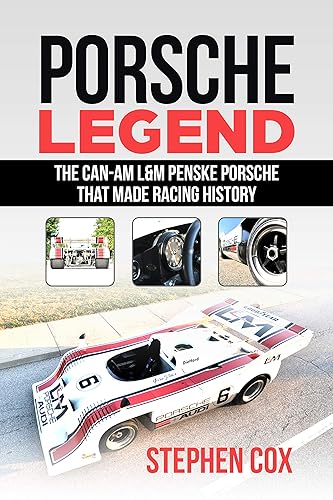 Porsche Legend: The Can-Am L&amp;M Penske Porsche That Made Racing History