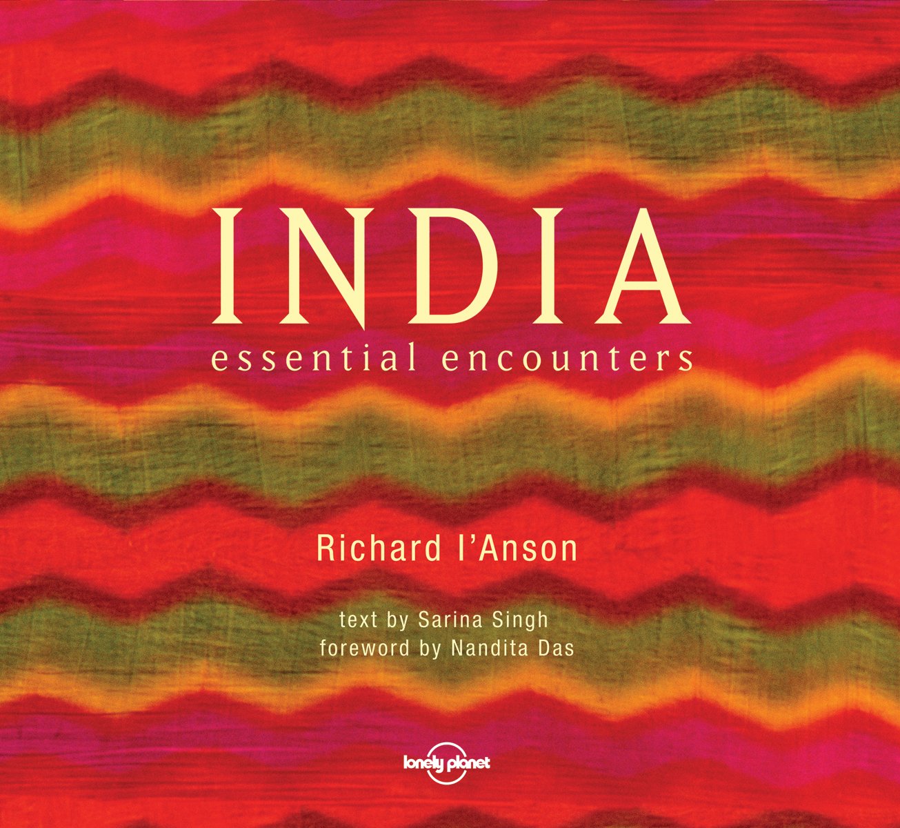 India: Essential Encounters (Lonely Planet)