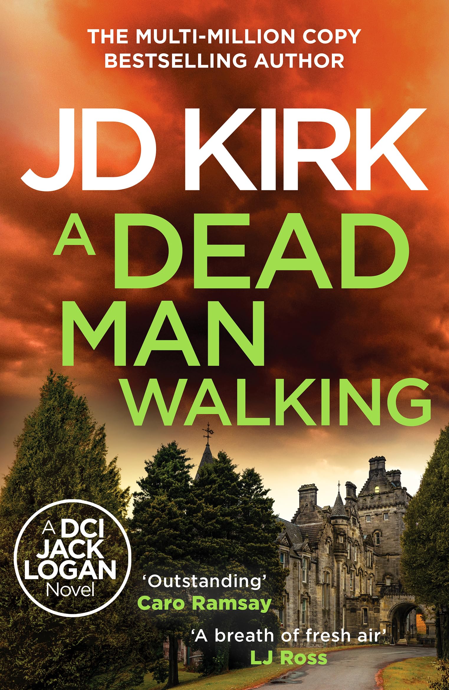 A Dead Man Walking: 18 (DCI Logan Crime Thrillers, 18)