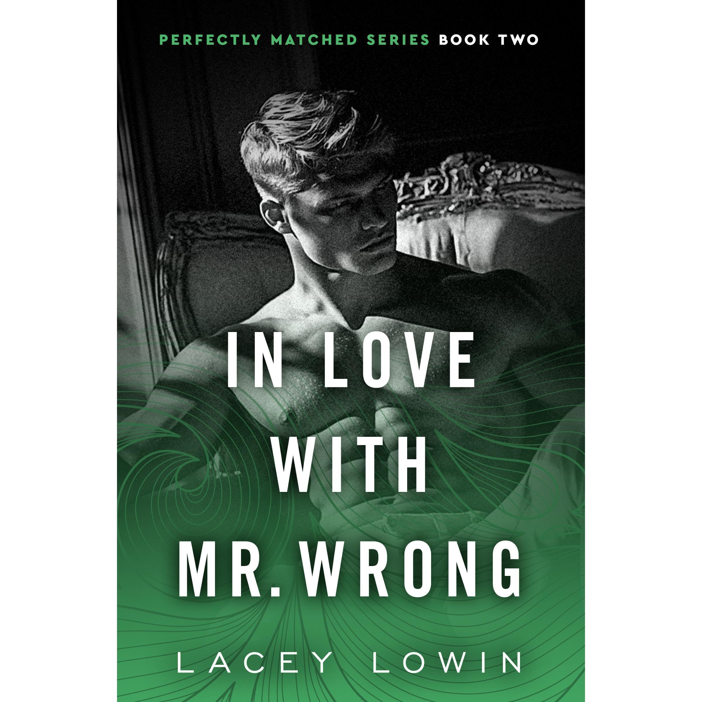 In Love With Mr. Wrong