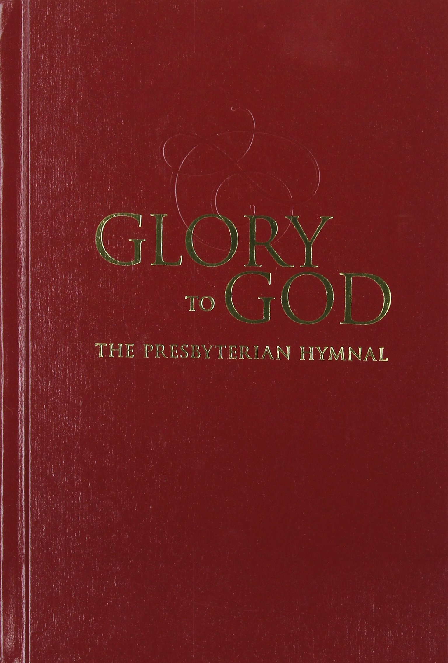 Glory to God (Red Pew Edition, Presbyterian)