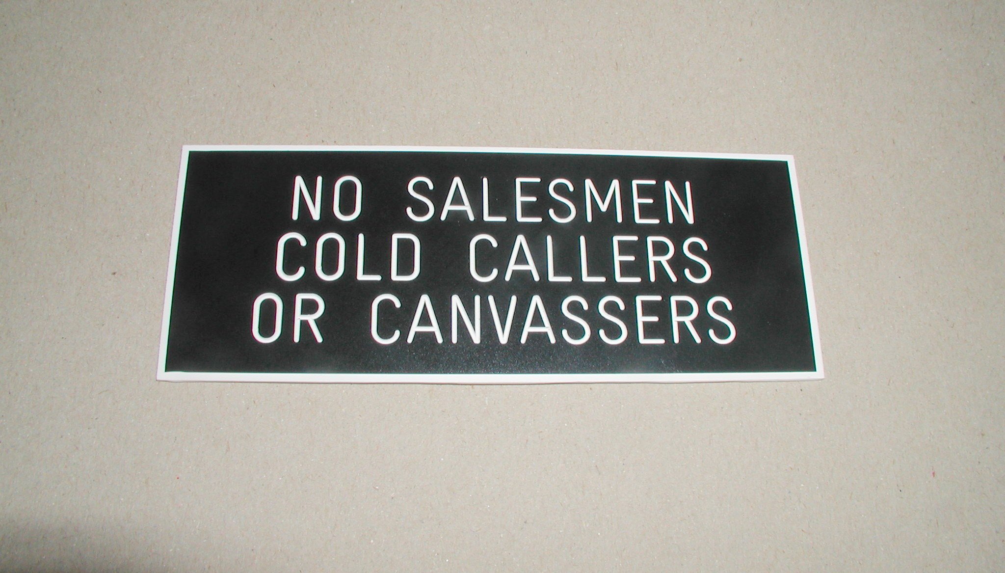 No Salesmen Cold Callers Or Canvassers Black Engraved Sign