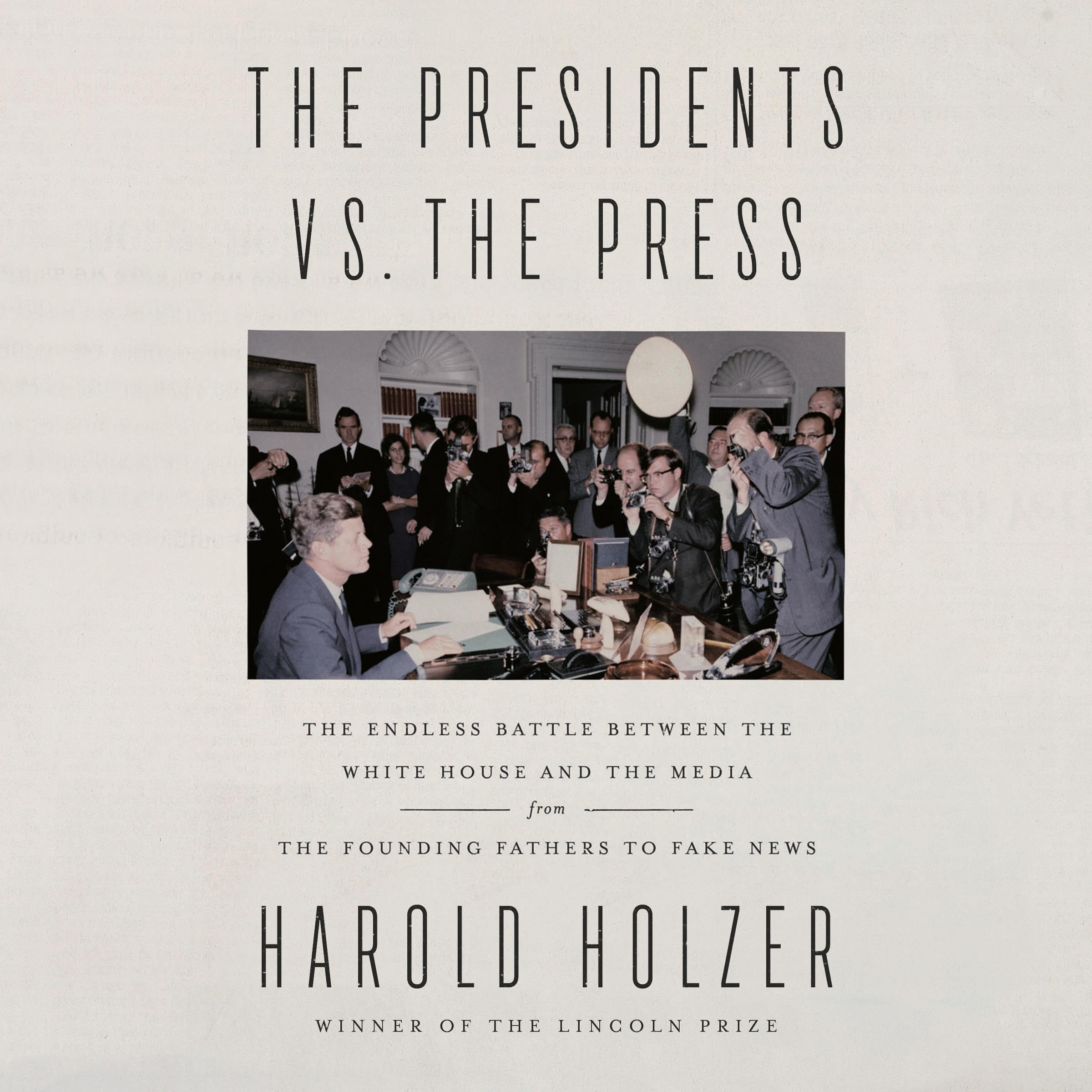 Cover art for The Presidents vs. the Press