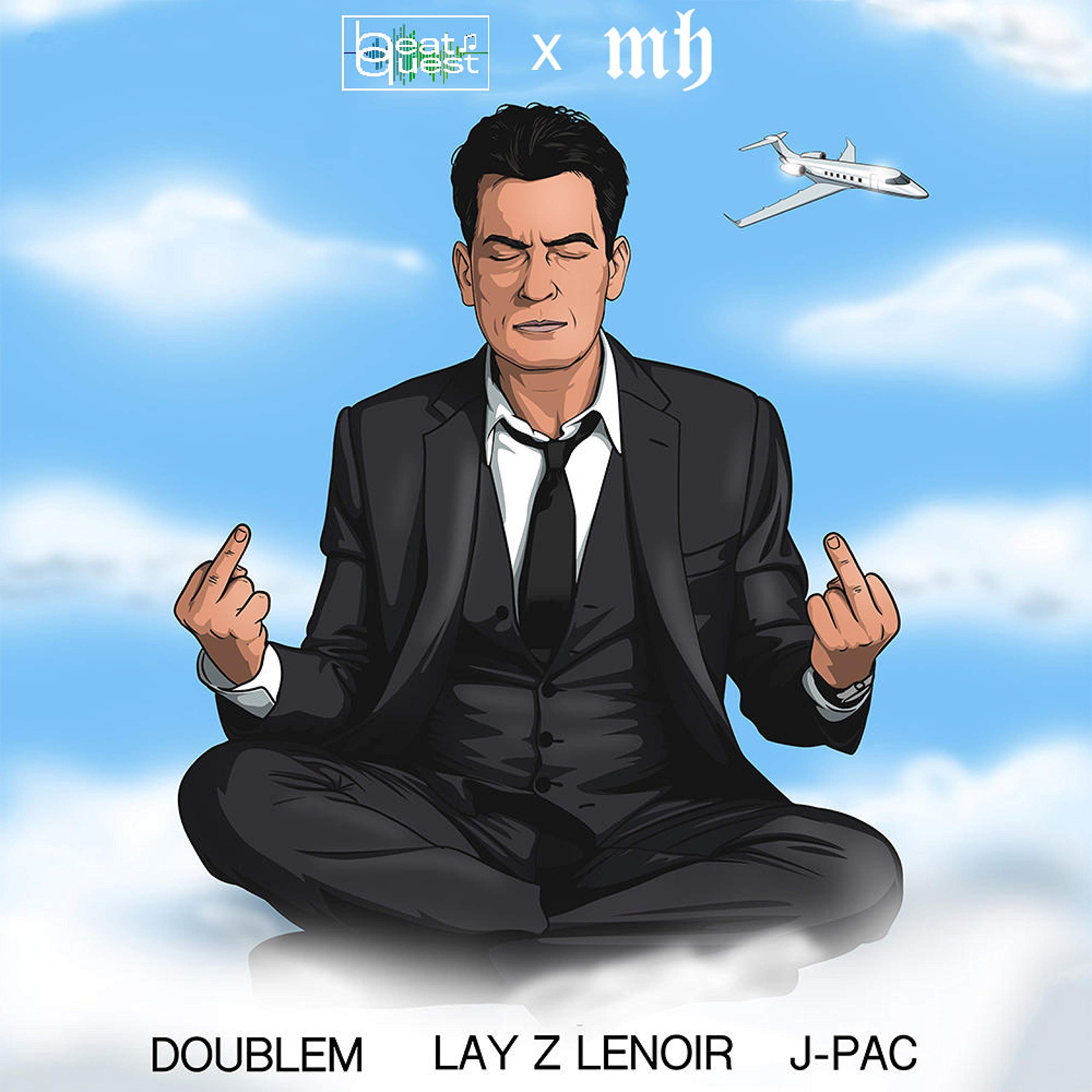 Charlie Sheen (feat. Doublem, Lay Z Lenoir & J-Pac) [Explicit]
