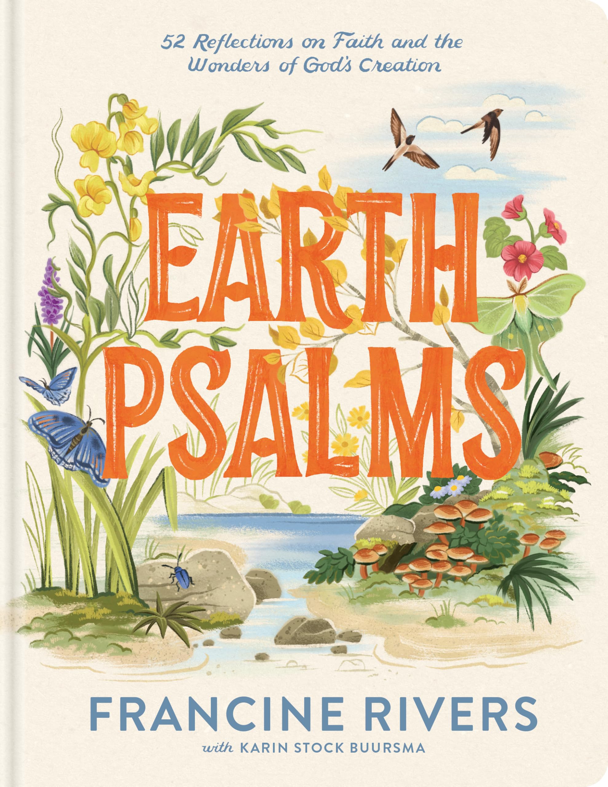 Earth Psalms: 52 Reflections on Faith and the Wonders of God's Creation