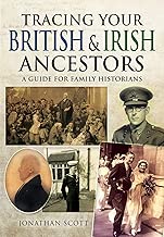 Tracing Your British & Irish Ancestors: A Guide for Family Historians (Tracing your Ancestors)