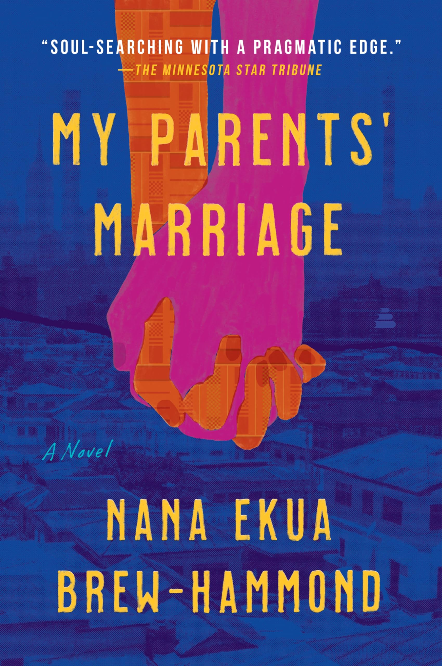 My Parents' Marriage by Nana Ekua Brew-Hammond - 9780062976758