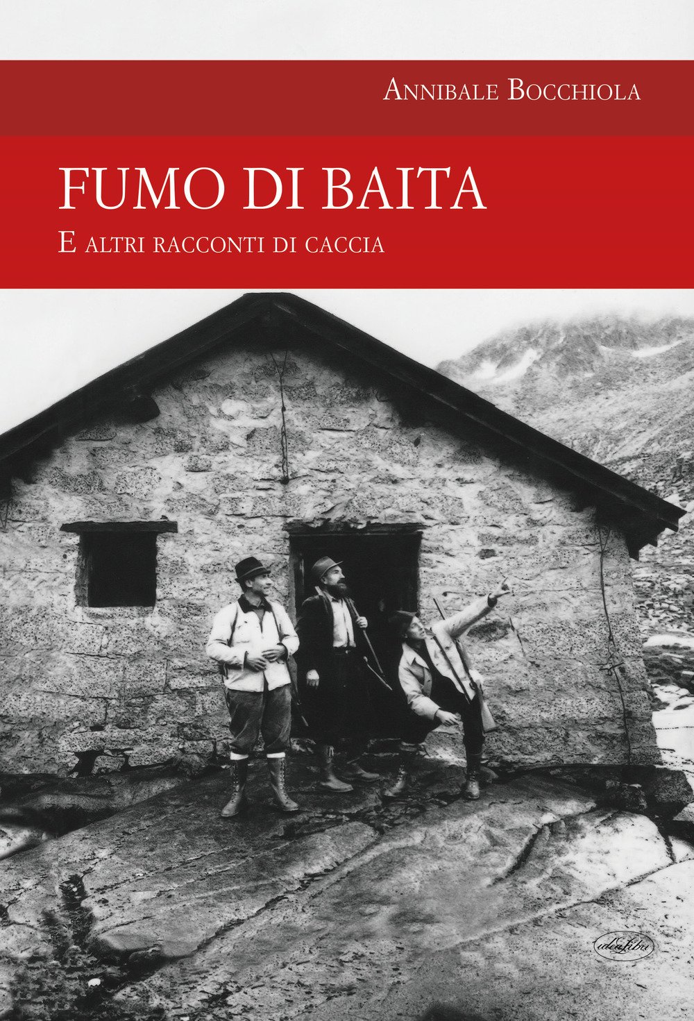Fumo Di Baita. E Altri Racconti Di Caccia - 4