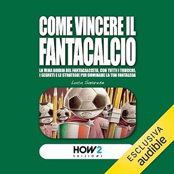 Come vincere il Fantacalcio Audiolibro di Luca Savarese episode artwork