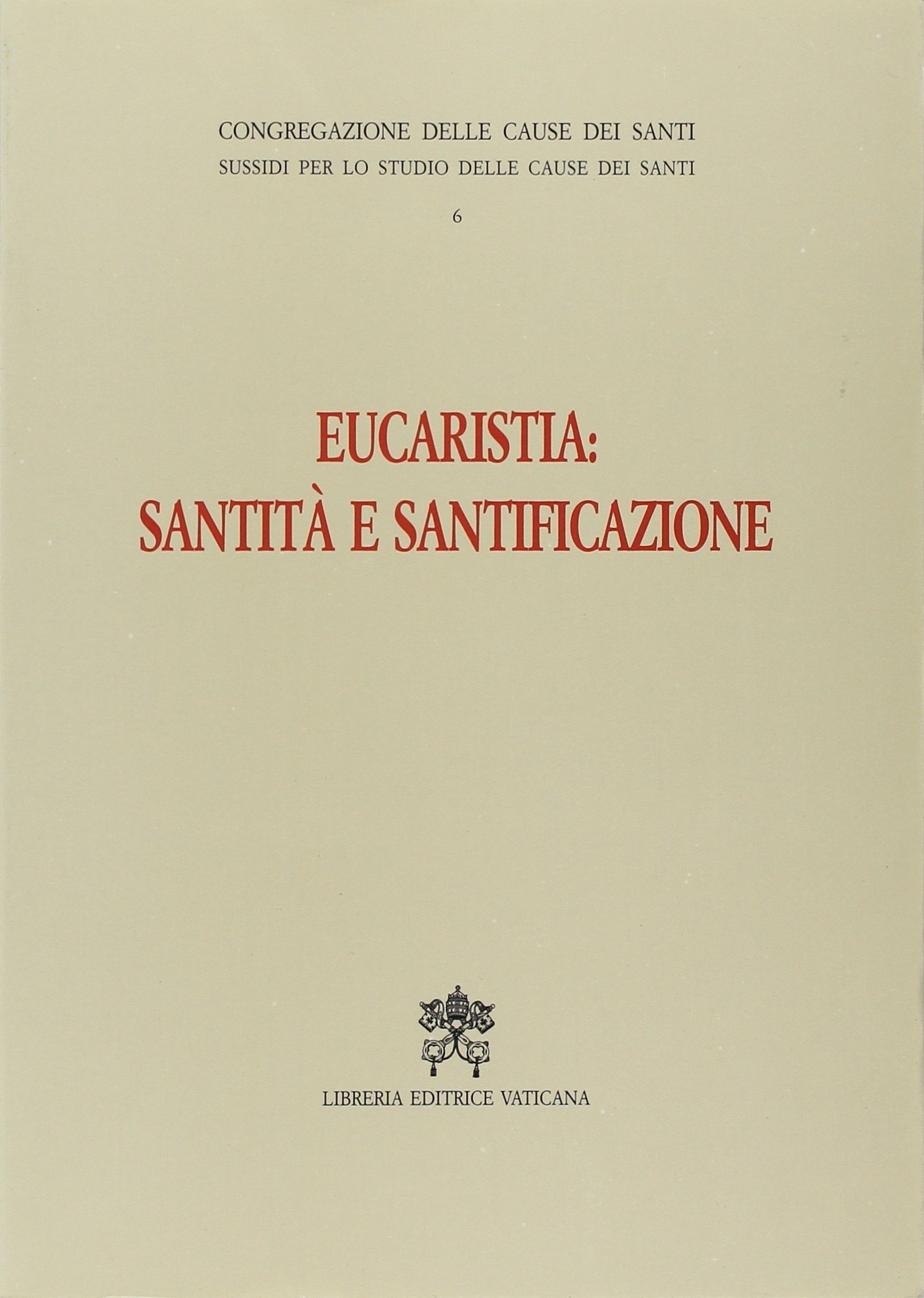 Eucaristia: santità e santificazione