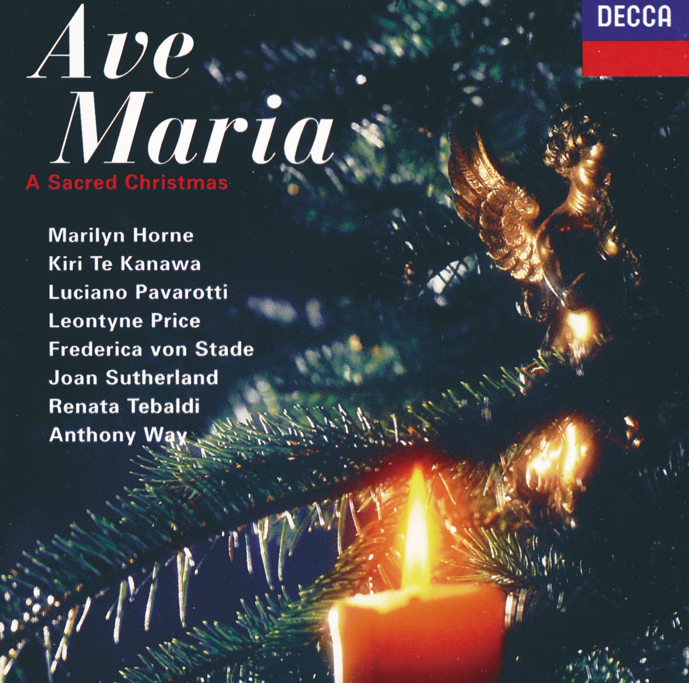 Ave Maria: A Sacred Christmas [Audio CD] Pavarotti/Von Stade/Te Kanawa/