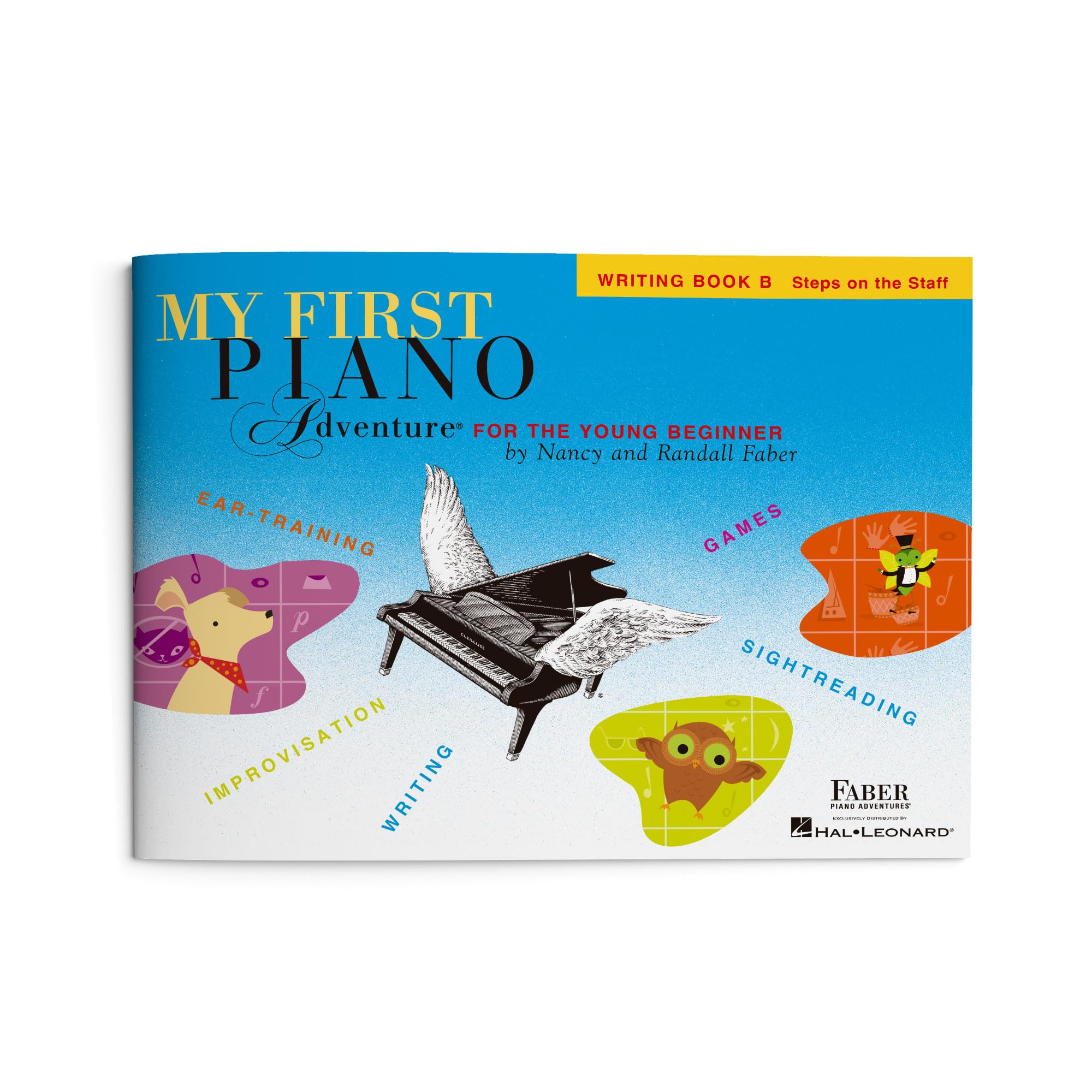 My First Piano Adventure: Writing Book B | Music Theory and Sight Reading Sheet Music | Steps to the Staff Songbook for Young Beginners | Faber Piano Method Book for Kids Ages 5–6 Paperback – Illustrated, January 1, 1996
