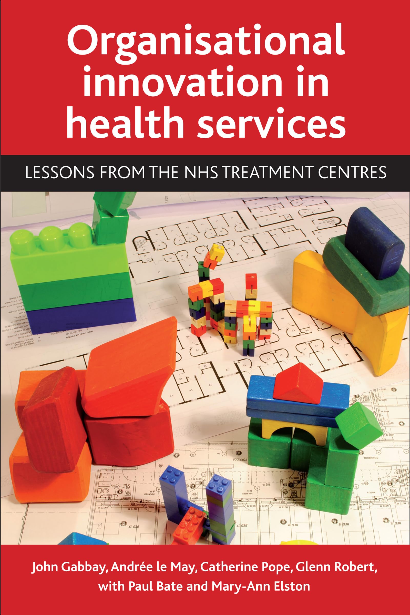 Organisational innovation in health services: Lessons from the NHS treatment centres