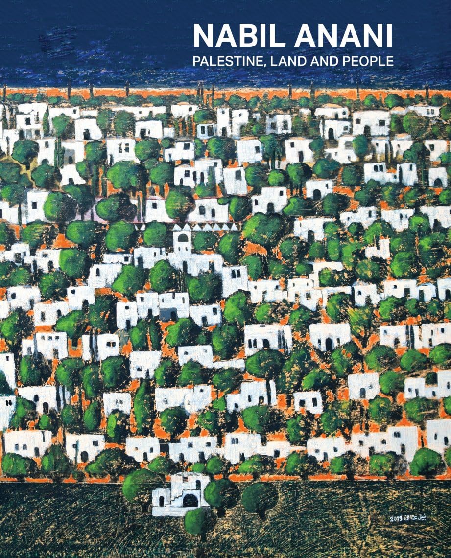 Nabil Anani Palestine, Land and People (Paperback Book)