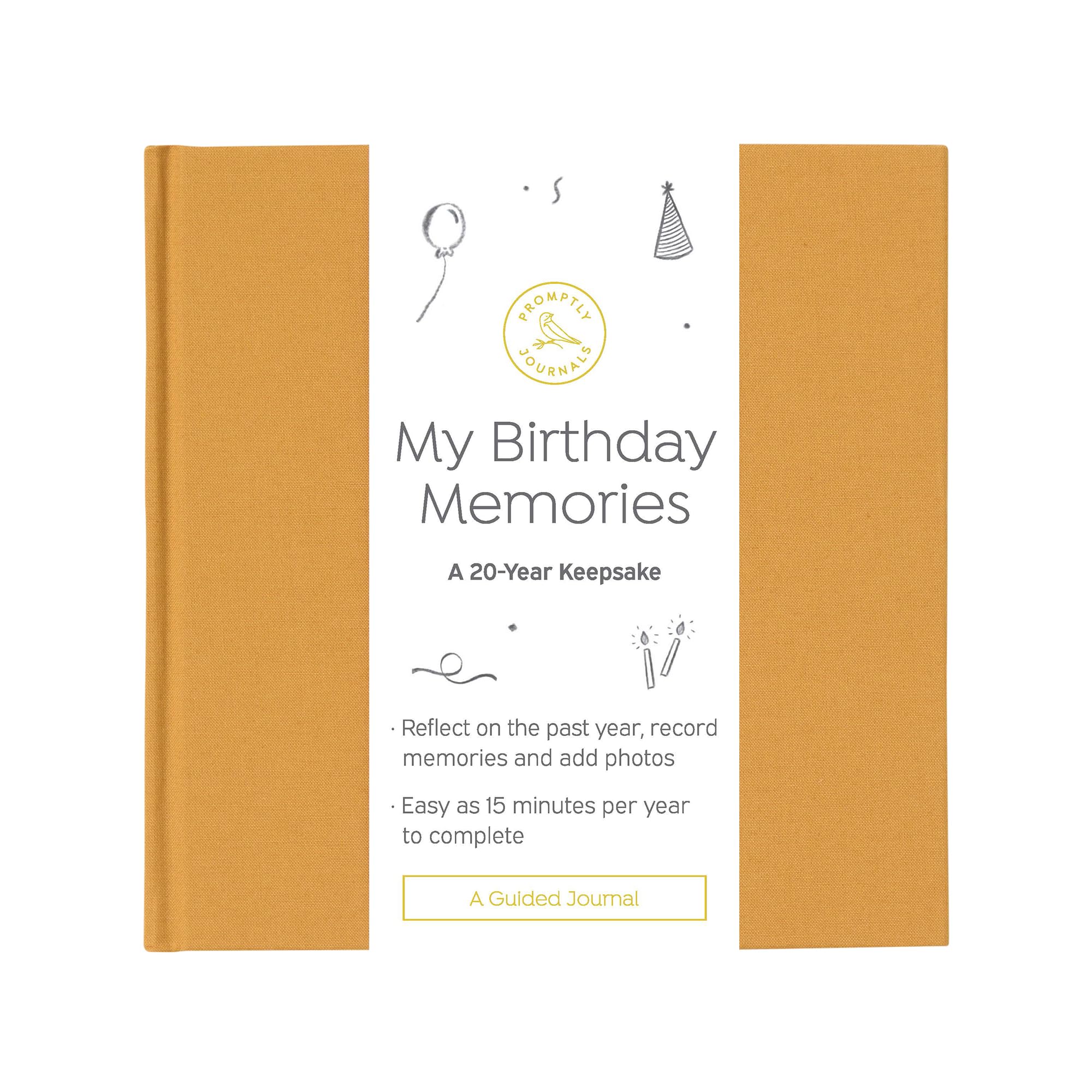 Promptly Journals, My Birthday Memories: A 20-Year Keepsake (Bernstein, Gelb, Leinen) | Geburtstags-Erinnerungs-Tagebuch | Jahres-Erinnerungs-Tagebuch | Geburtstagsgeschenke für Erwachsene |