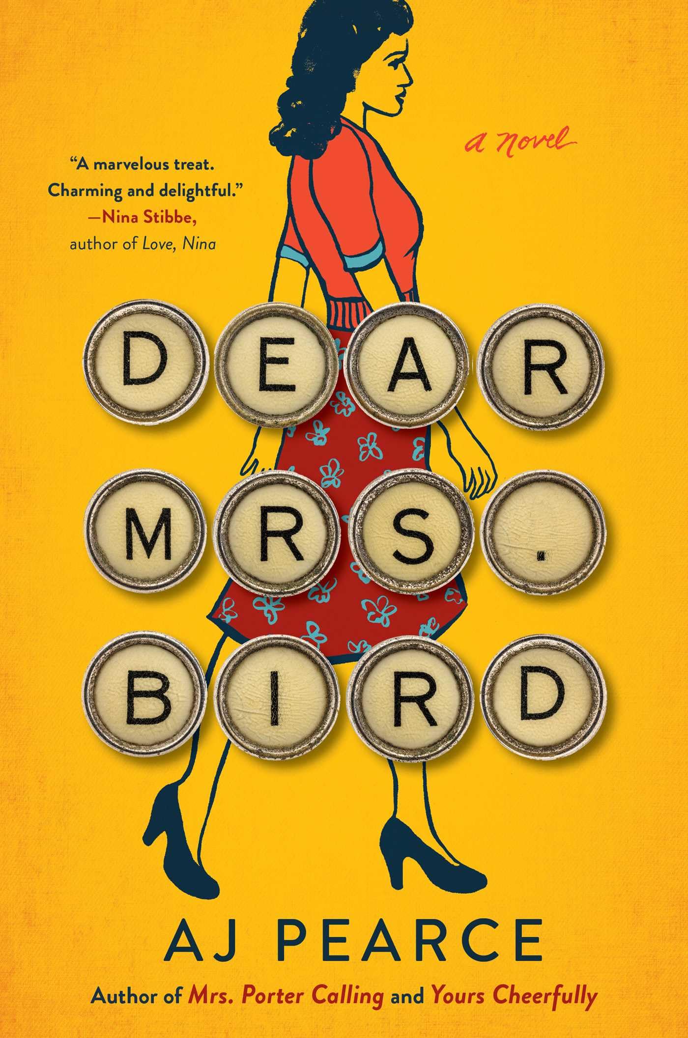 Dear Mrs. Bird: A Novel (Volume 1)