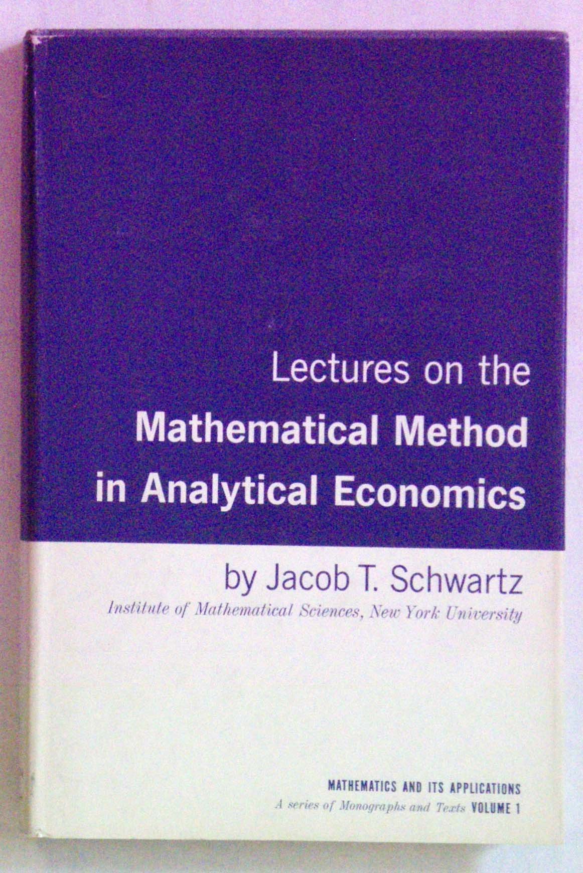 Buy Lectures on the Mathematical Method in Analytical Economics — BookShops.in