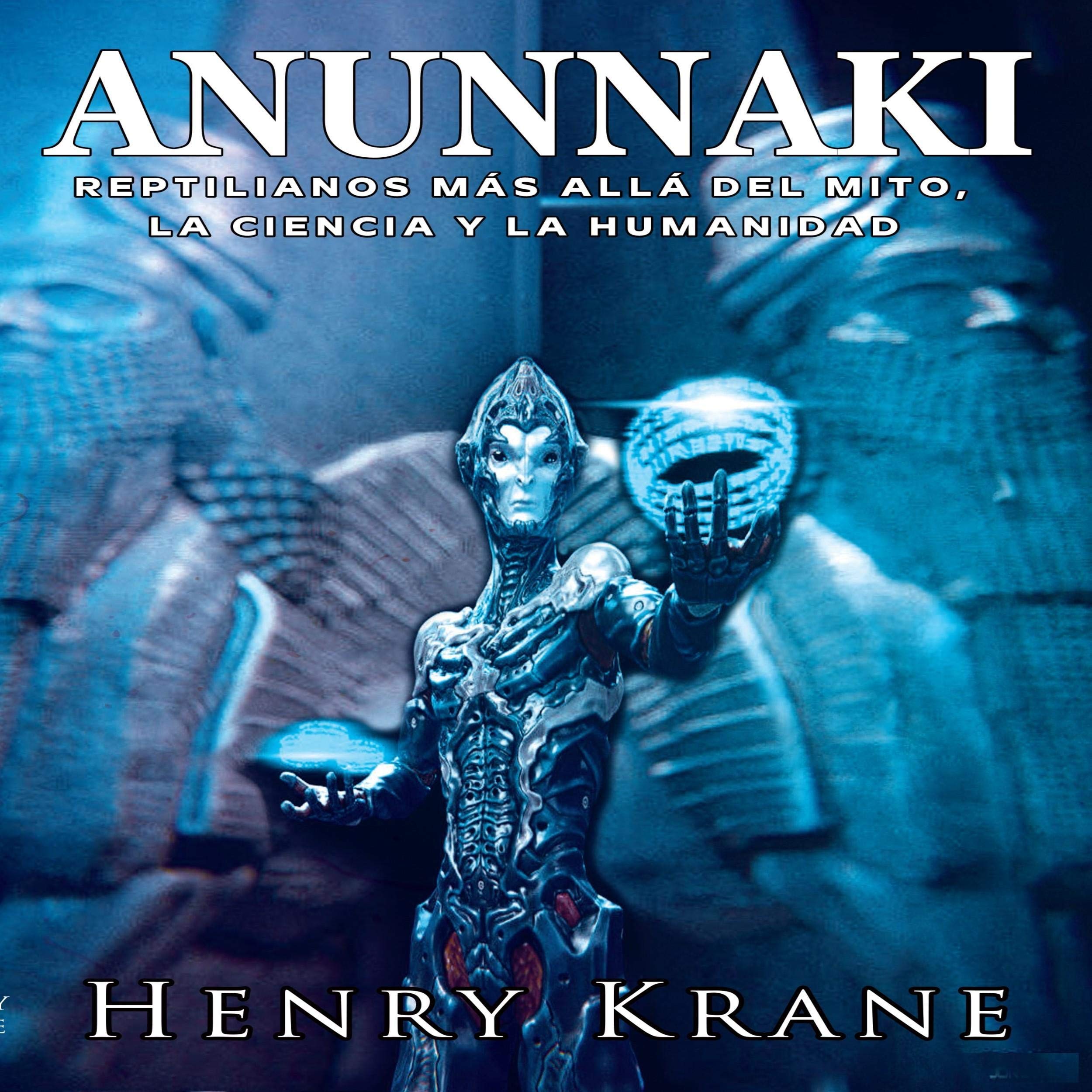 Anunnaki (Spanish Edition)