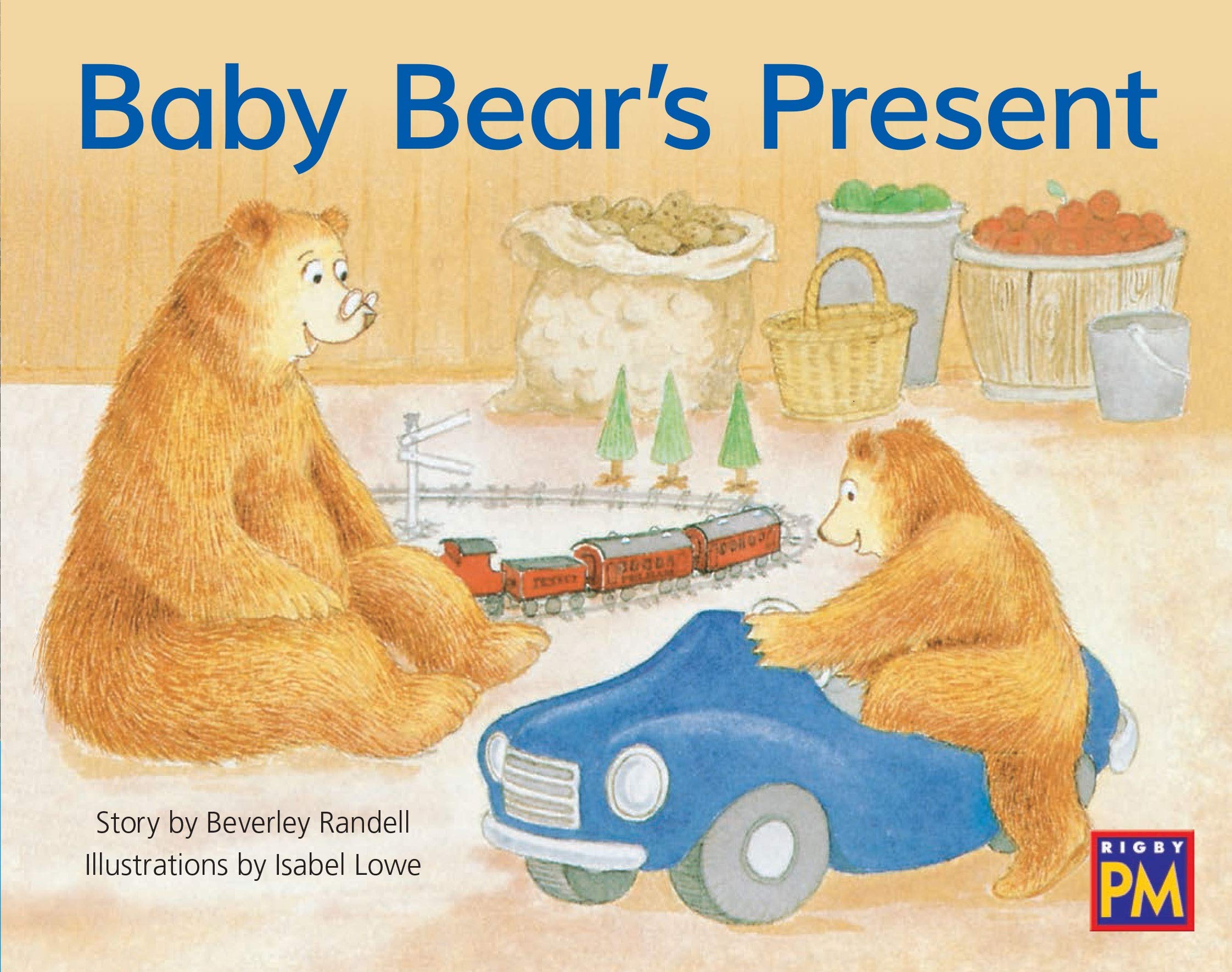 Baby Bear's Present: Bookroom Package Blue Fiction Level 10 Grade 1 (Rigby PM Collection)