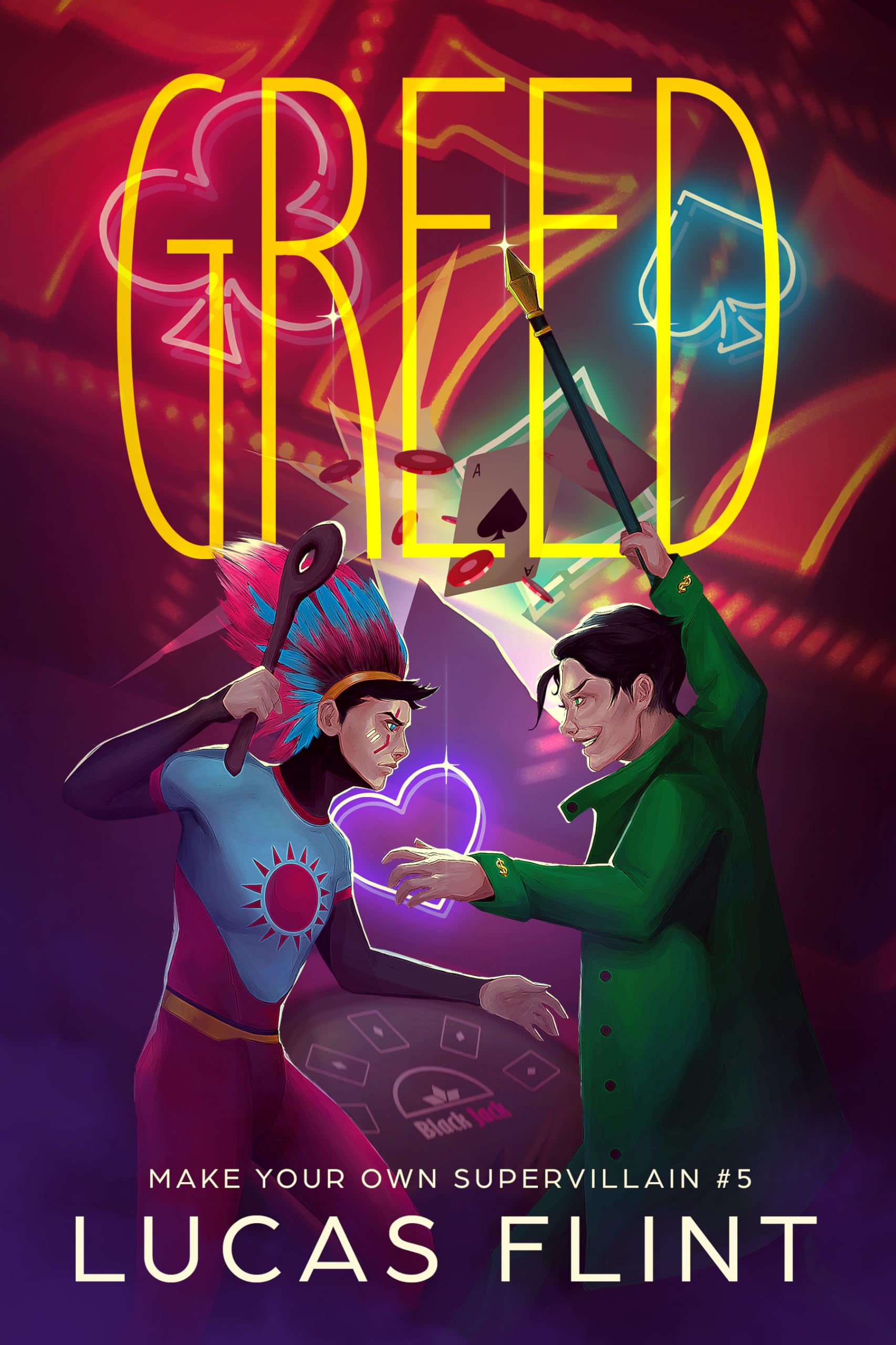 Greed (Make Your Own Supervillain Book 5)