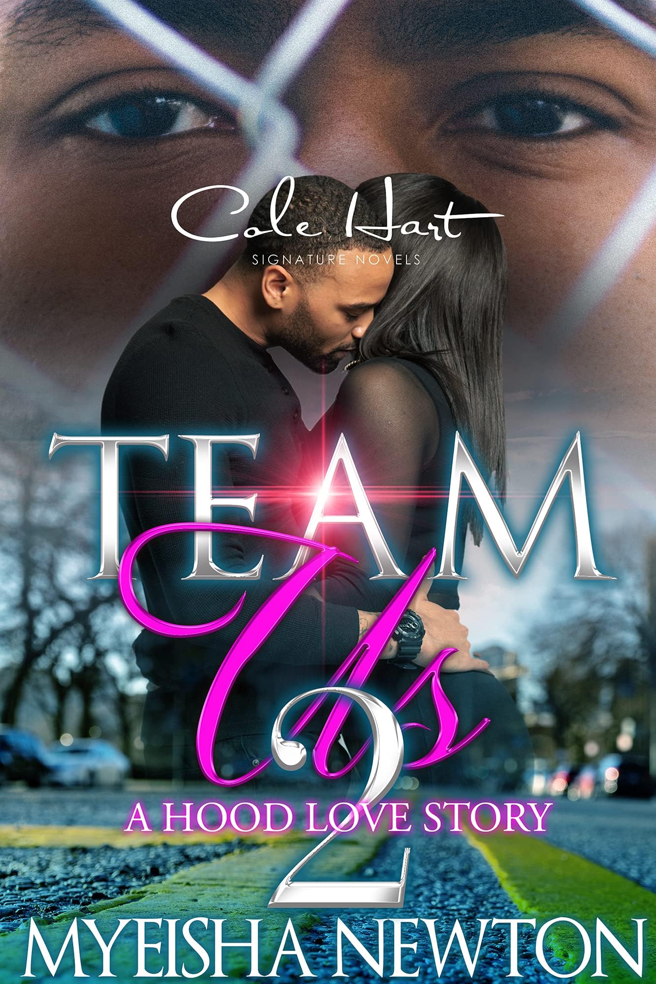 Team Us 2: A Hood Love Story