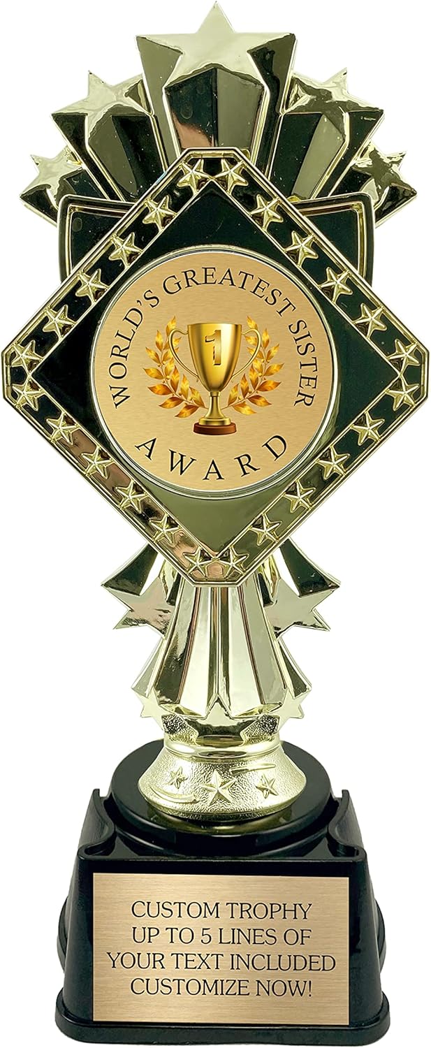 Best Sister Award - Trophy for World’s Greatest Big Sister - 9 Inches Tall Trophy for Family Member or Sorority Sister with Custom Engraved Plate That is Personalized to Order