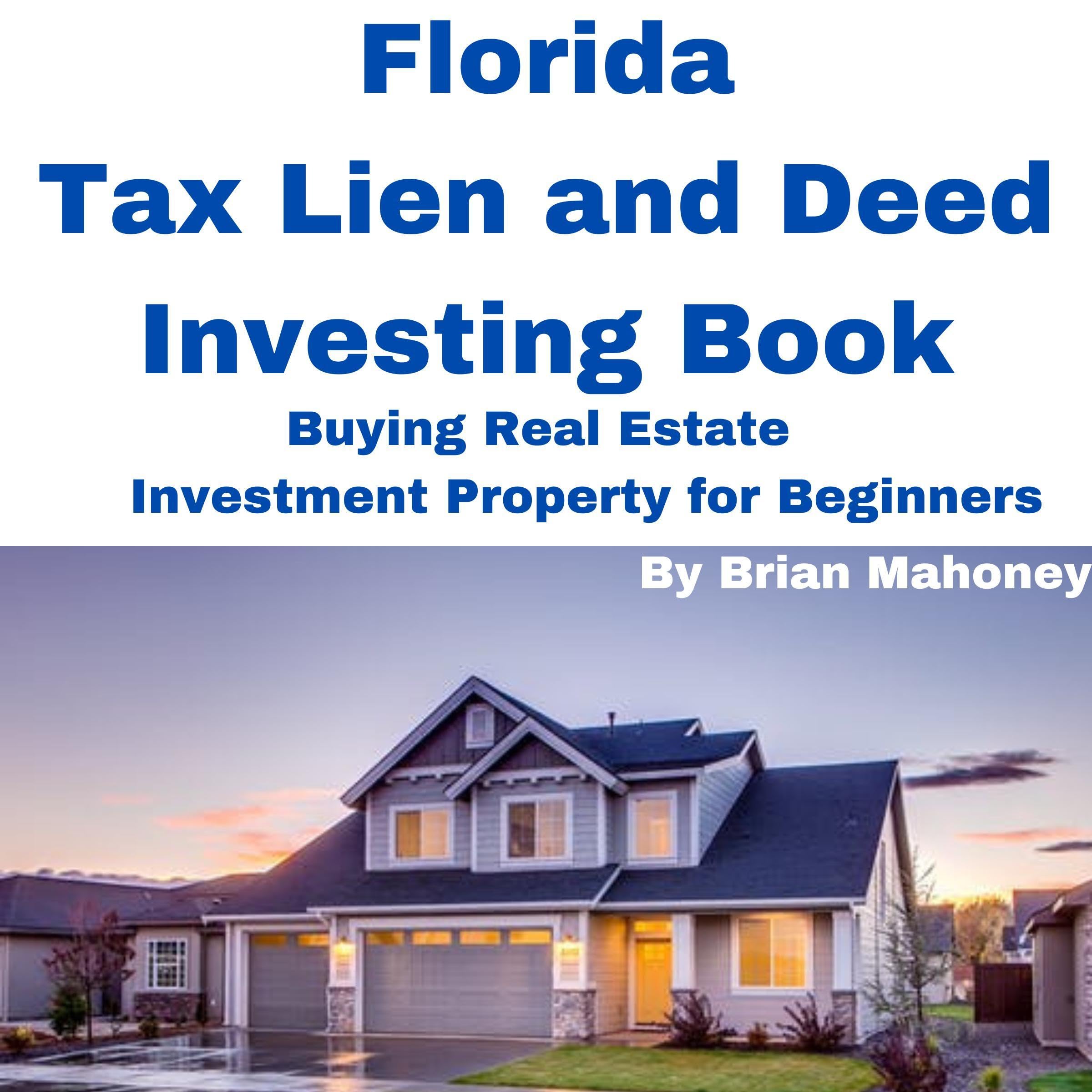 Florida Tax Lien and Deed Investing Book