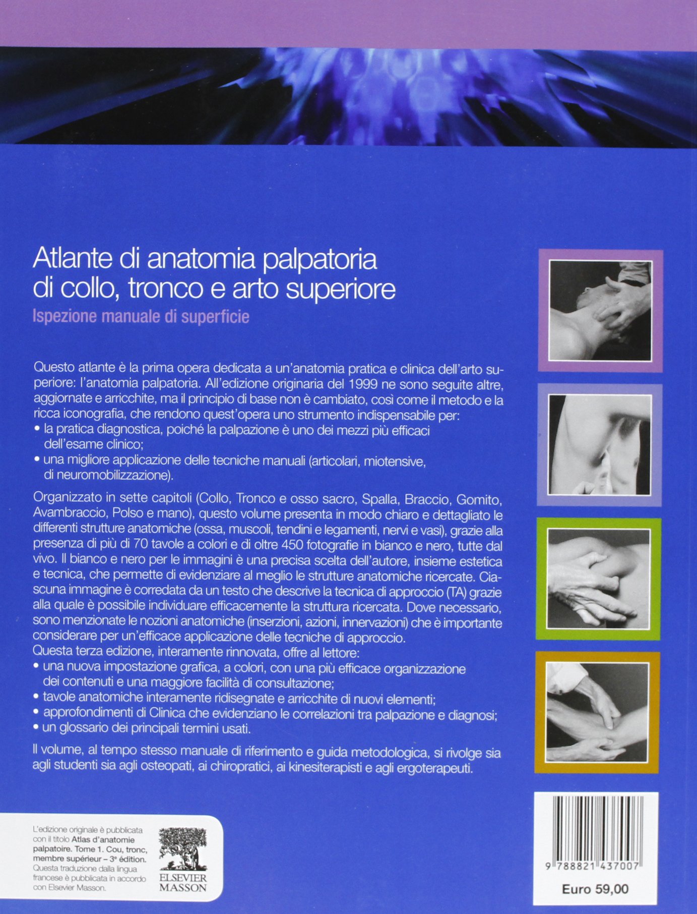 Atlante di anatomia palpatoria di collo, tronco e arto superiore: Ispezione manuale di superficie