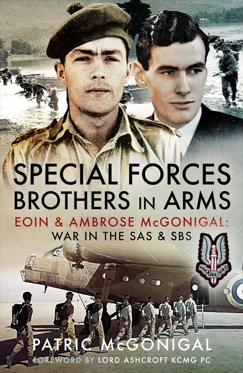 Special Forces Brothers in Arms by Patric McGonigal