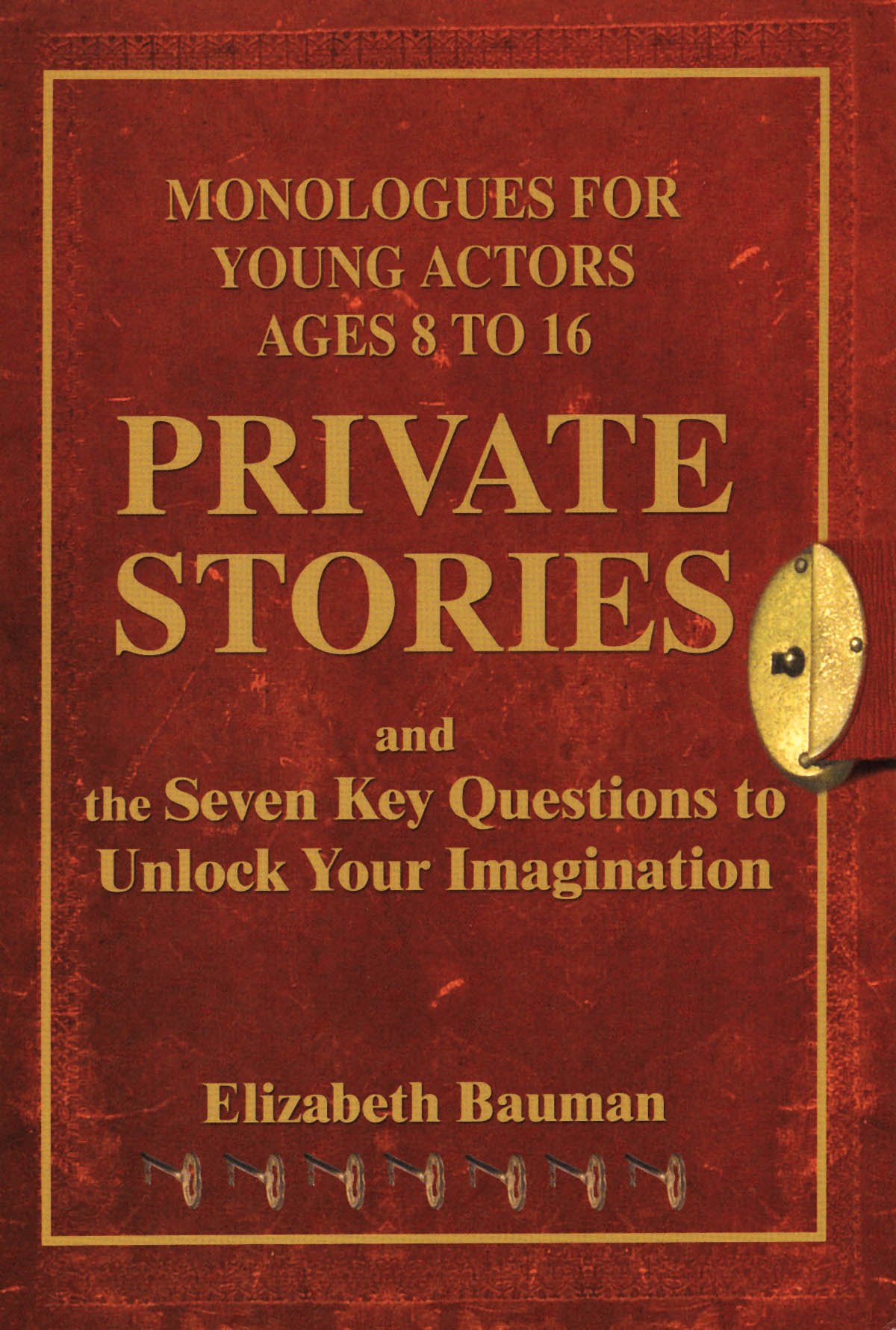 Private Stories: Monologues for Young Actors Ages 8 to 16 (Limelight)