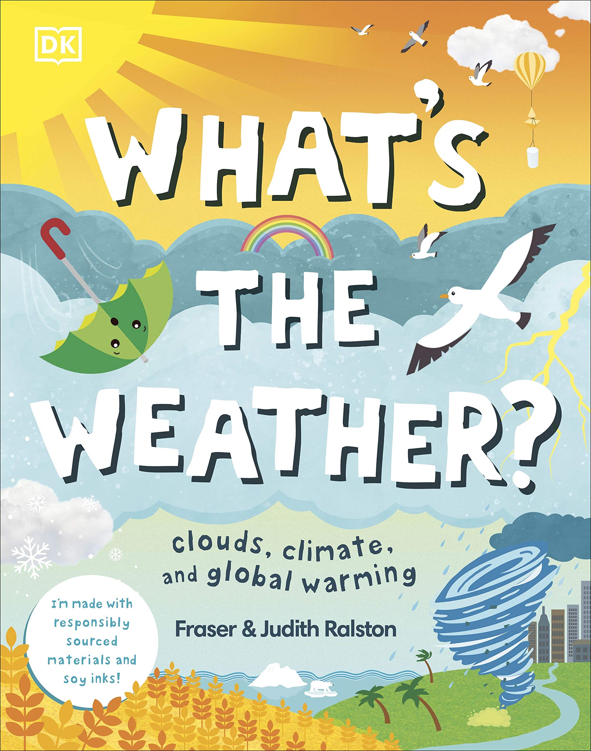 DK What's The Weather?: Clouds, Climate, and Global Warming