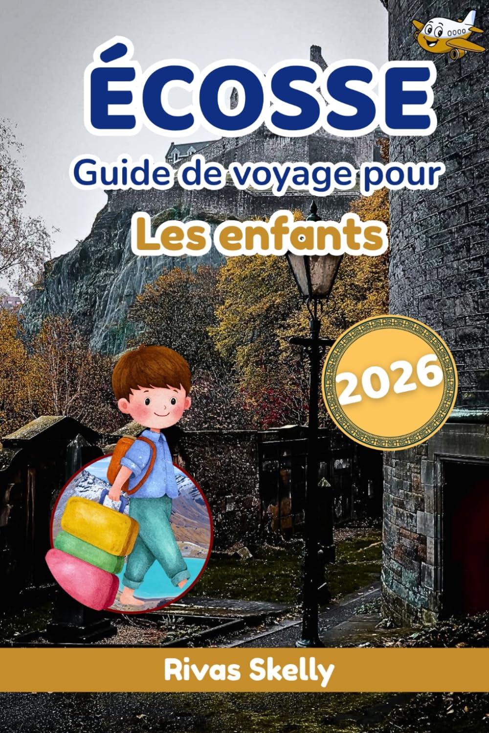 Ècosse guide de voyage pour les enfants 2026