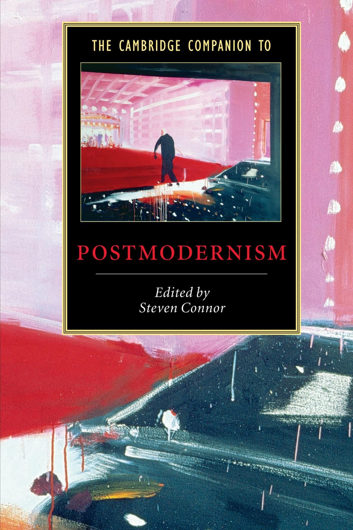 The Cambridge Companion to Postmodernism Connor Paperback 9780521648400