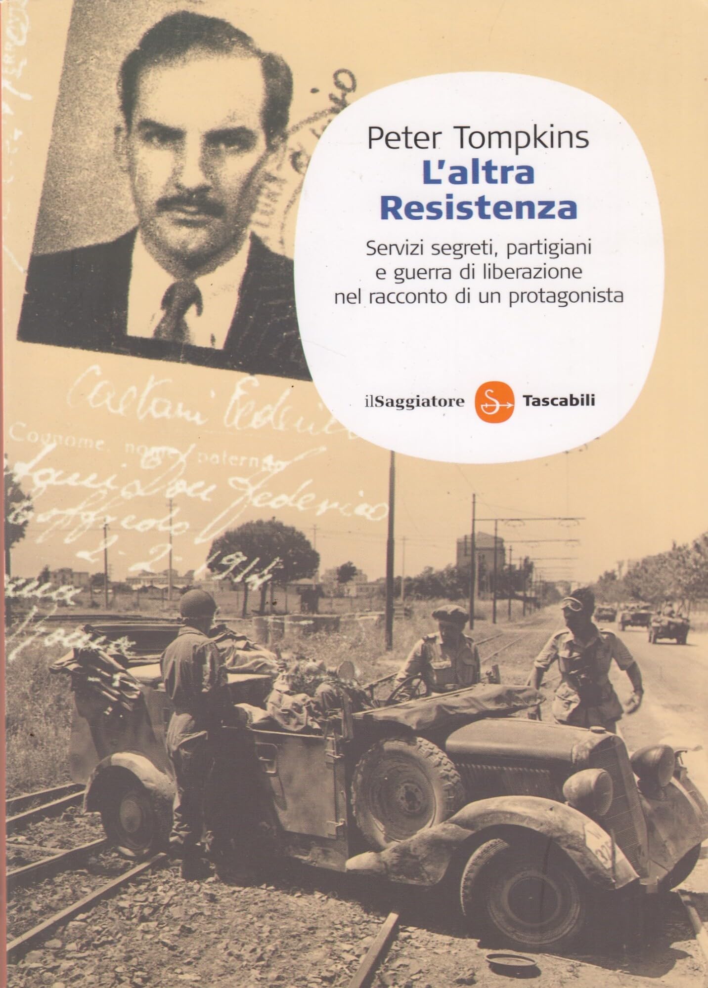 L'altra Resistenza. Servizi segreti, partigiani e guerra di liberazione nel racconto di un protagonista
