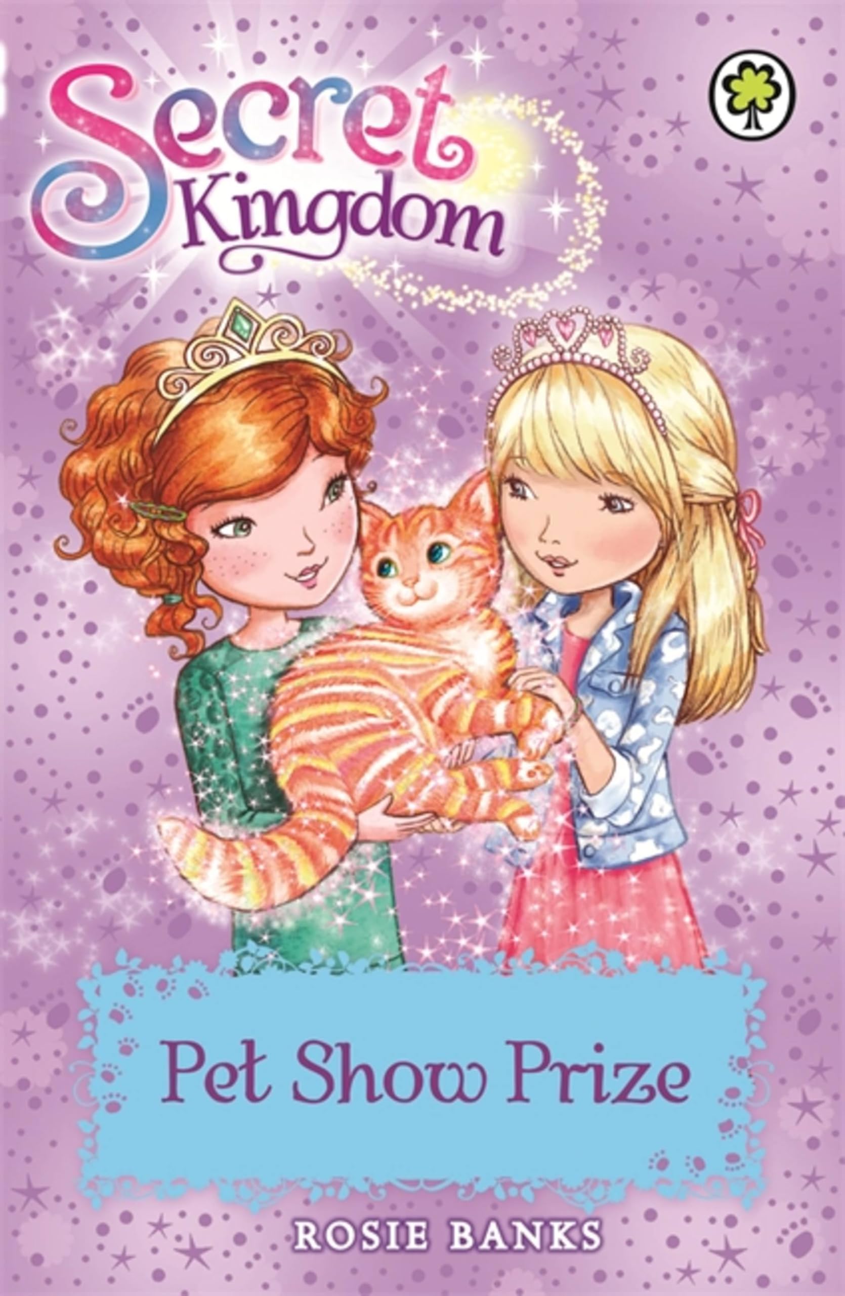 Pet Show Prize: Book 29 (Secret Kingdom)