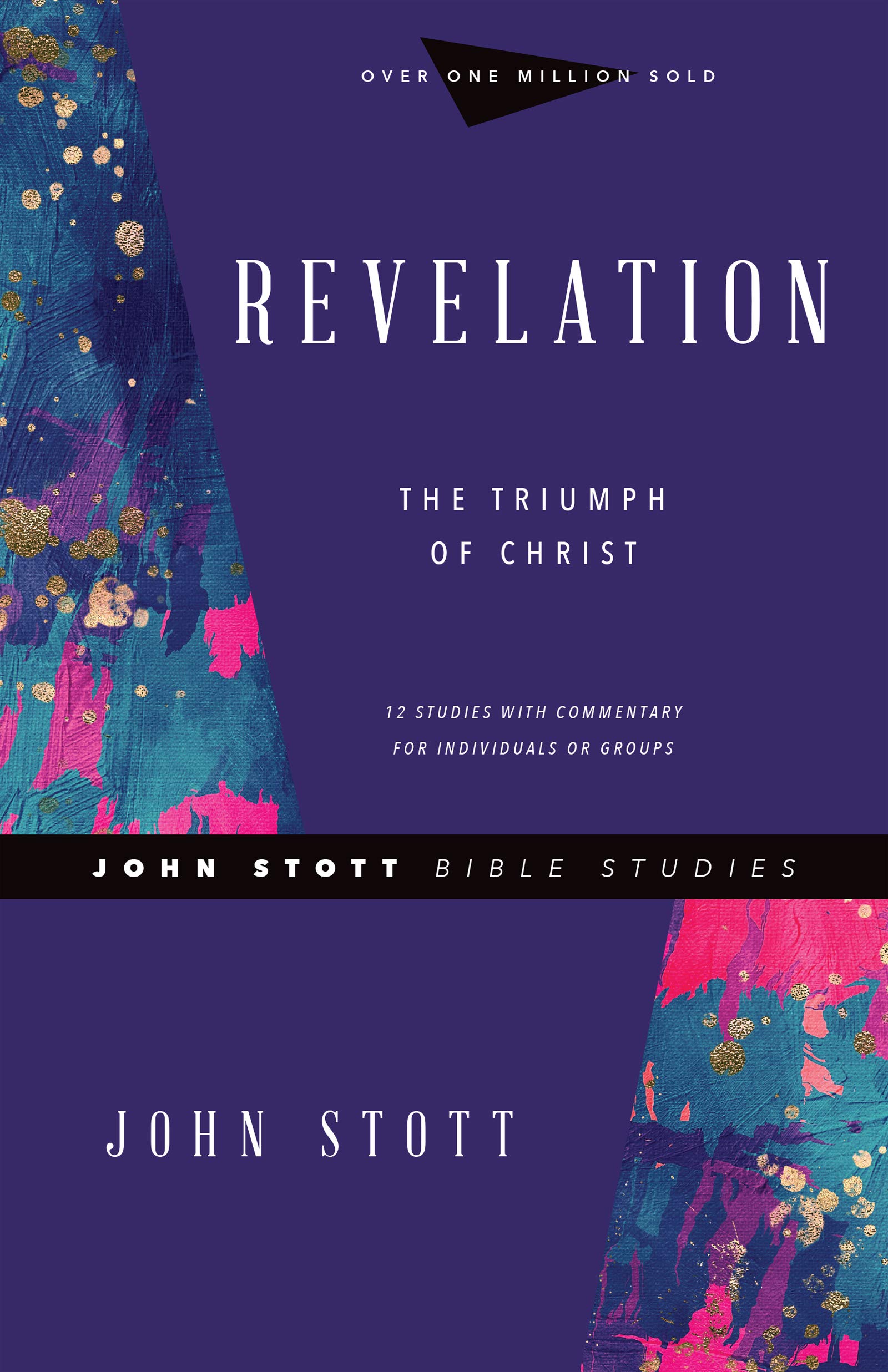 Revelation – The Triumph of Christ (John Stott Bible Studies)