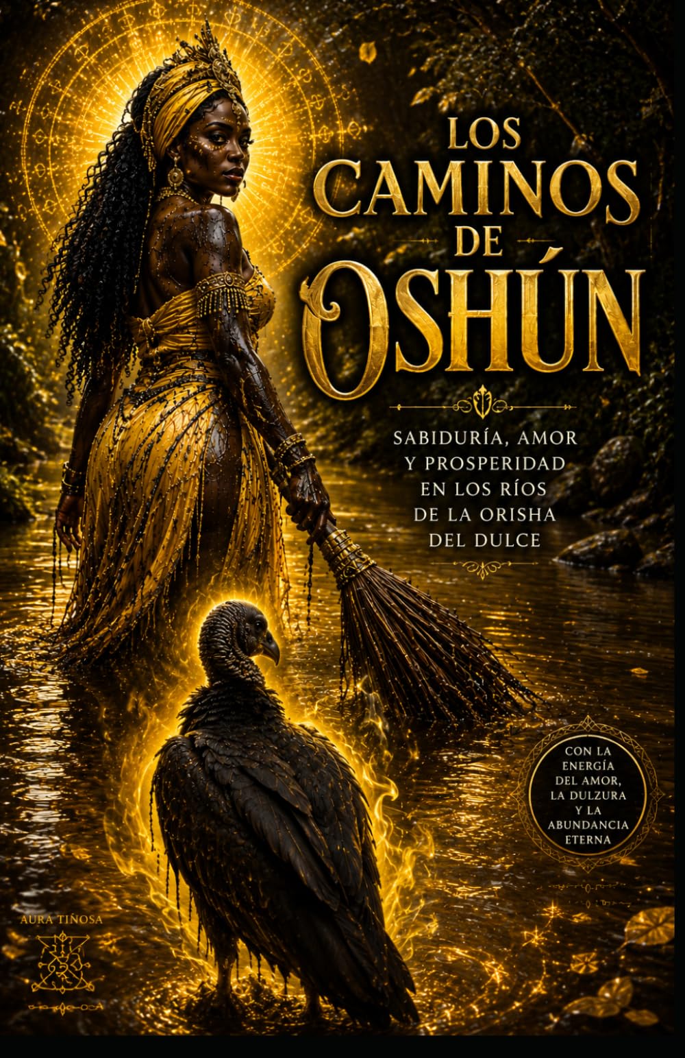 Los caminos de Oshun: Ceremonias y rezos