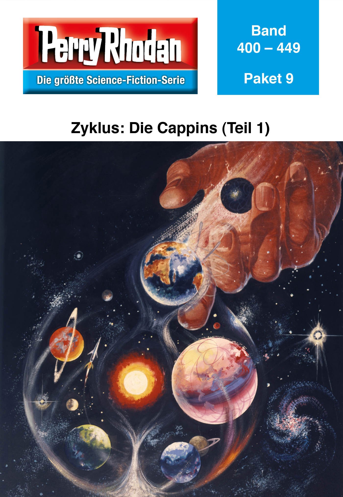 Perry Rhodan-Paket 9: Die Cappins (Teil 1): Perry Rhodan-Heftromane 400 bis 449 (Perry Rhodan Paket Sammelband)