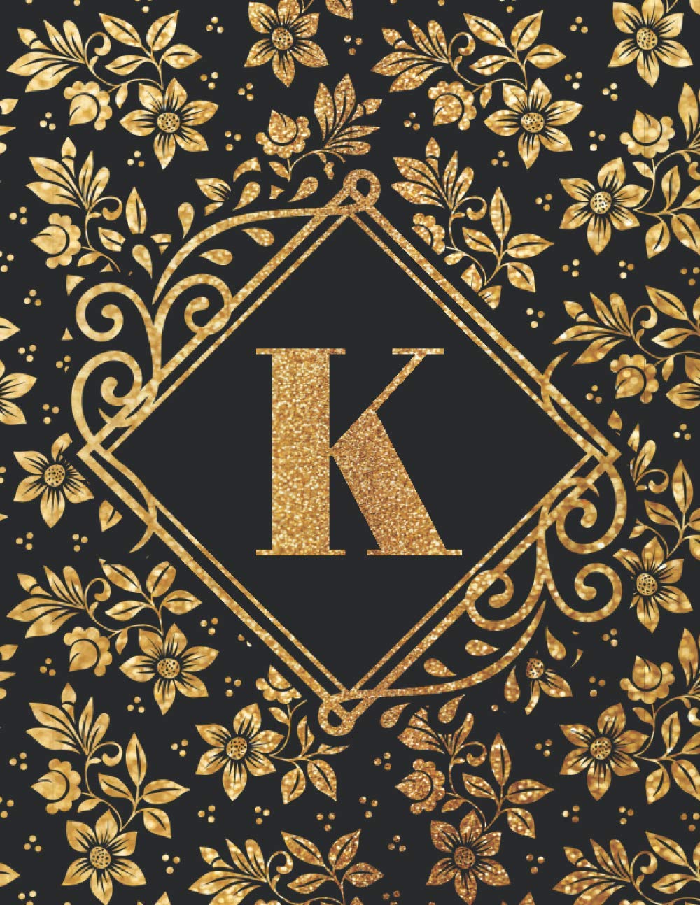 K Letter Monogram Initial Floral K Letter Notebook Diary For Men Women Kids: K Journal: Letter "K" Monogram Initial Floral Paperback Journal - (8.5x11)