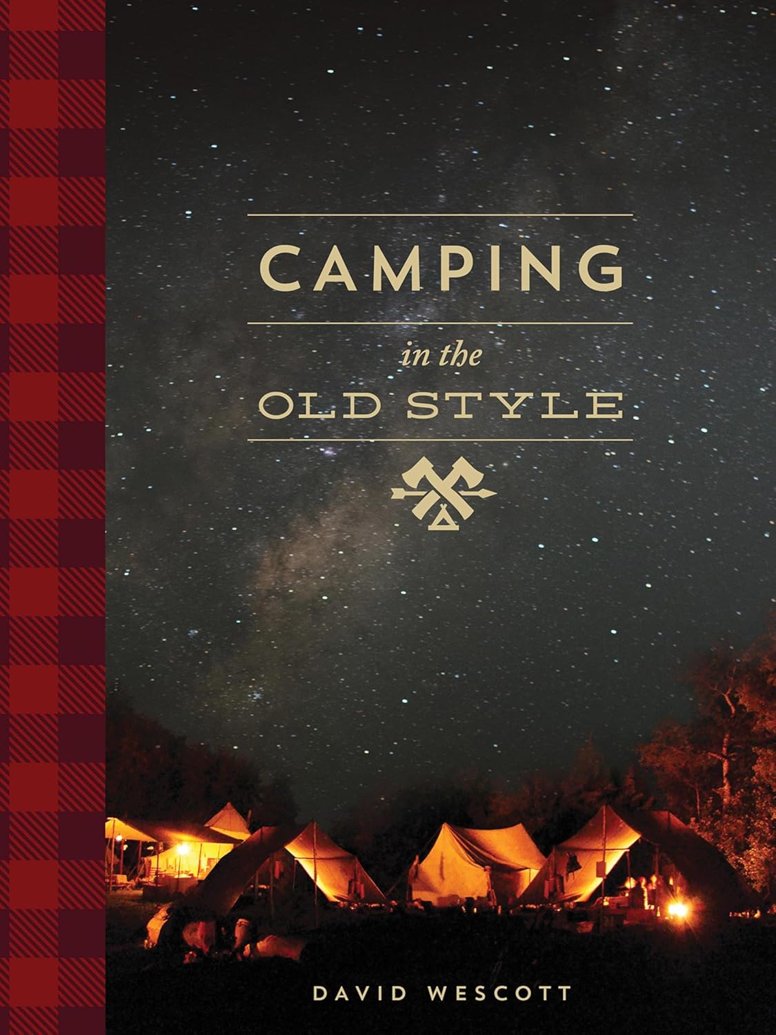 Camping in the Old Style      Kindle Edition