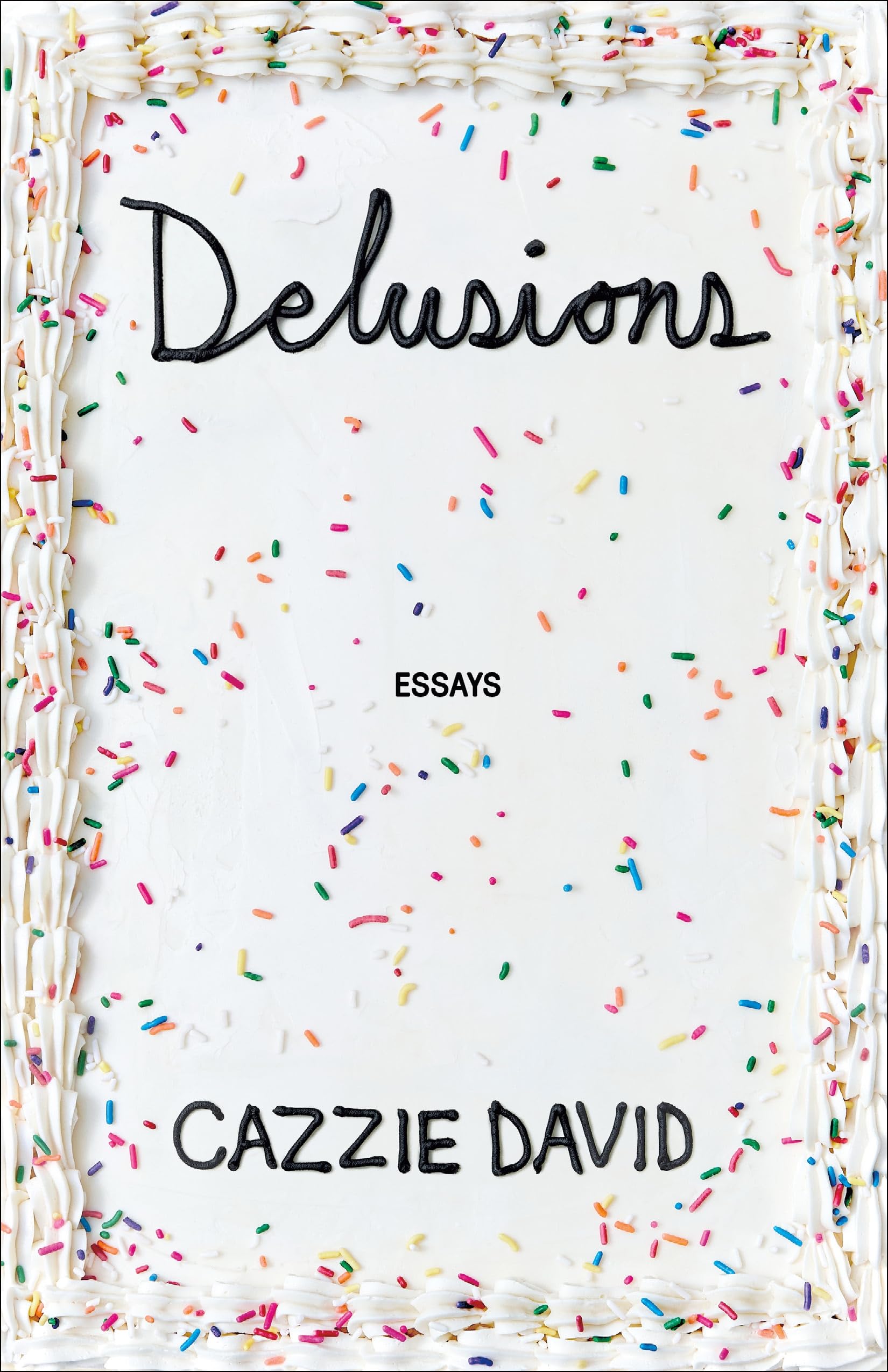 Delusions by Cazzie David (Hardback Book)