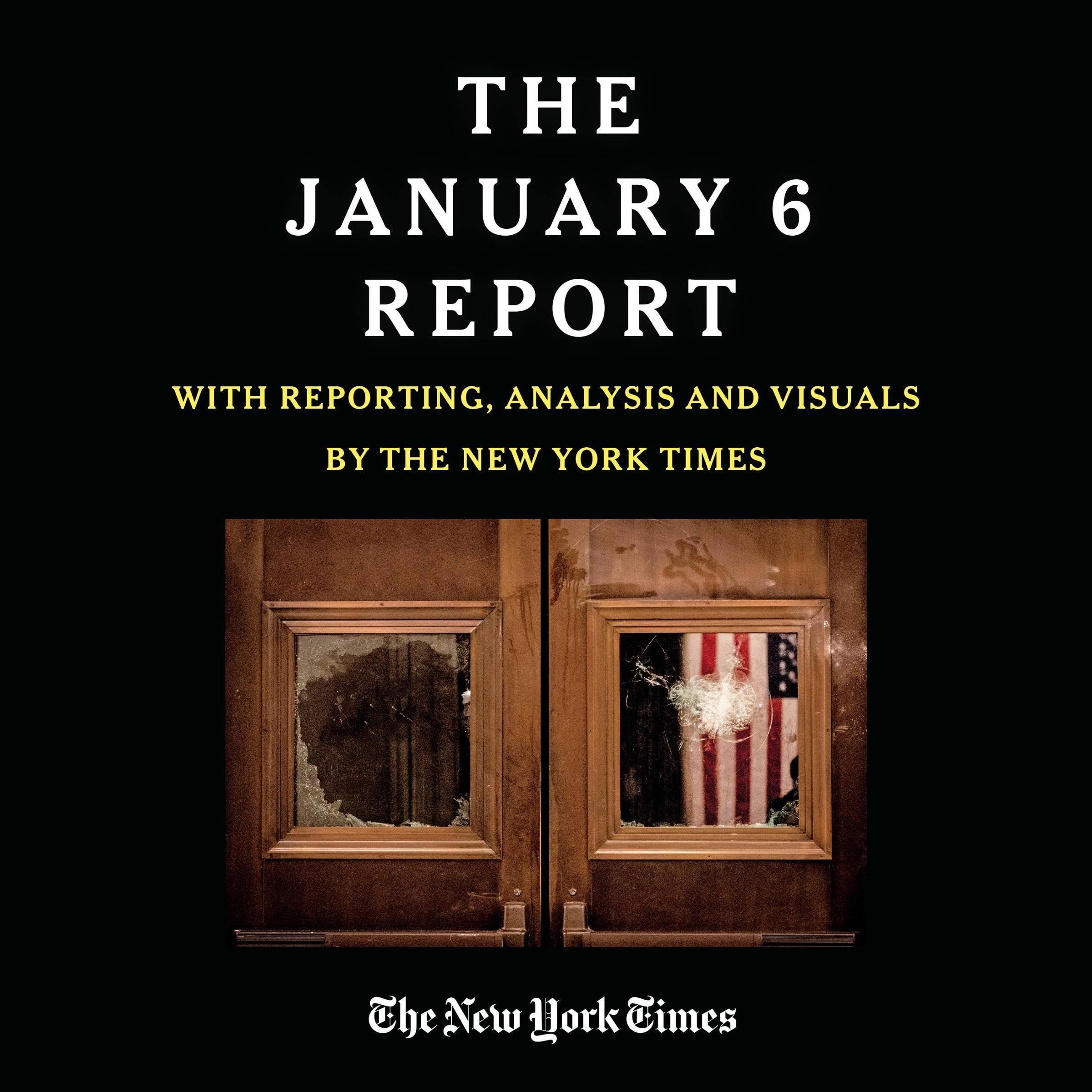 THE JANUARY 6 REPORT