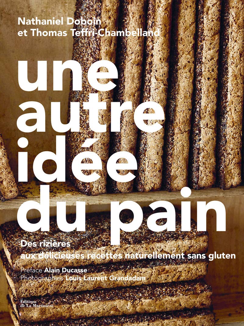 Une autre idée du pain (Cuisine - Gastronomie) (French Edition)
